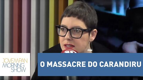 Helen Braun critica anulação de pena dos envolvidos no “Massacre do Carandiru” | Morning Show