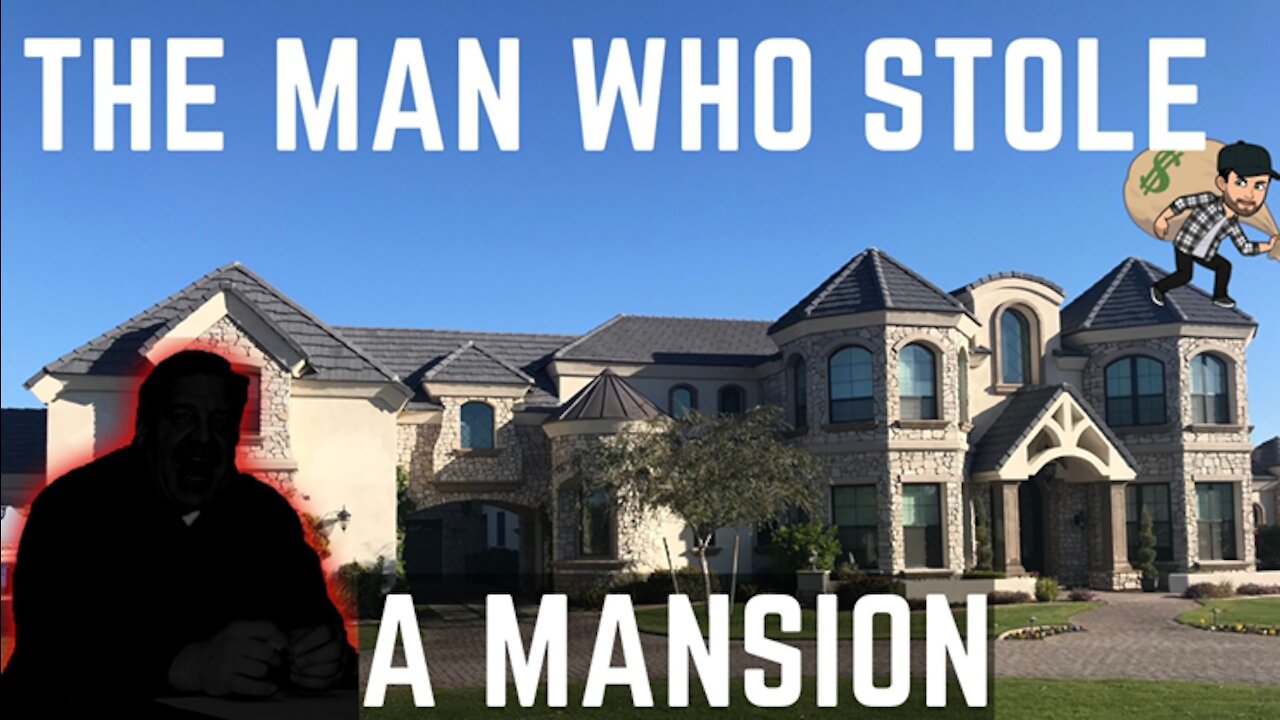 The man who stole a mansion