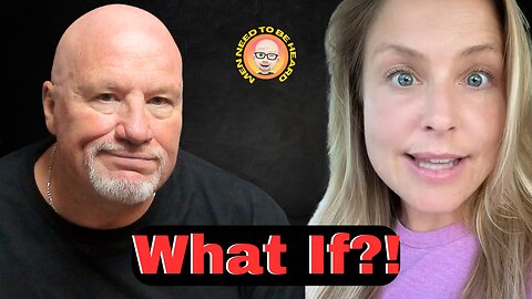 When Women Ask "What If's"