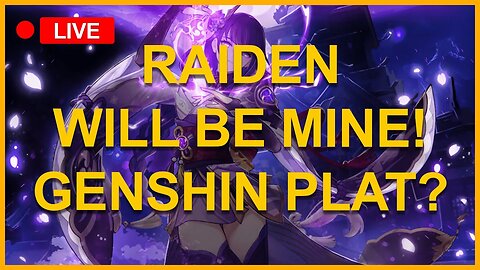ARCHON CATUCHUP | RAIDEN ACQUIRED - Genshin Impact Platinum? - Trophy / Achievement