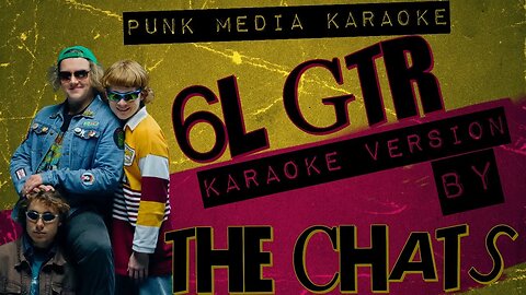 THE CHATS ✴ 6L GTR ✴ KARAOKE INSTRUMENTAL ✴ PMK