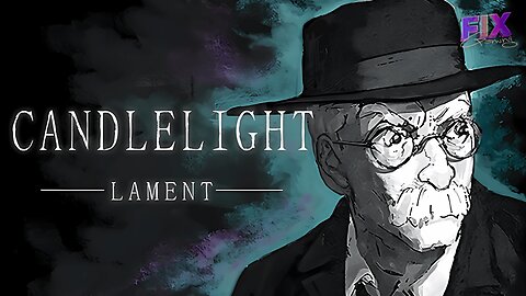 Candlelight Lament Gameplay