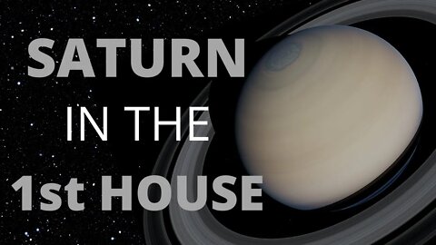 Saturn In The 1st House in Astrology | Saturn In The Ascendant