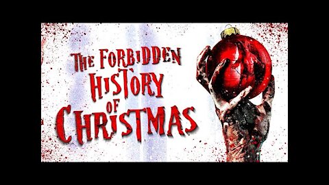 Christian Video Vault - The Forbidden History of Christmas [25.12.2021]