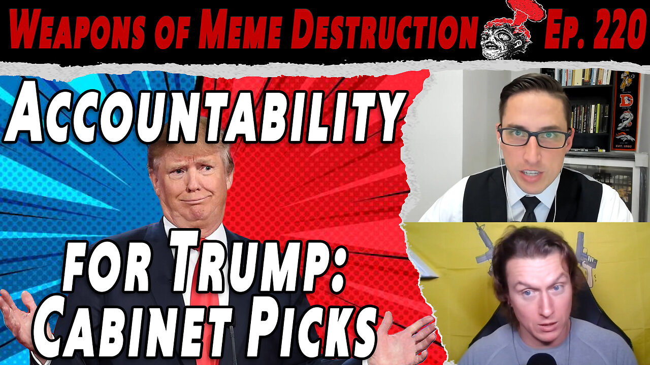 Accountability for Trump: Cabinet Picks | WMD #220