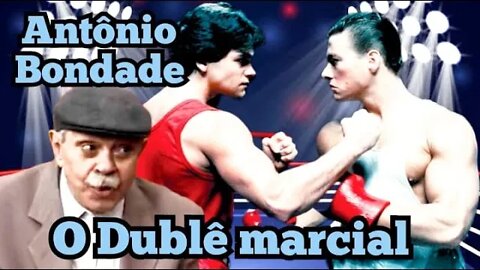 Chico Anysio Show; Antônio Bondade, o Dublê marcial