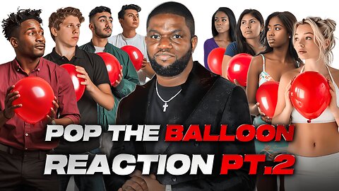 Pop The Balloon Reaction Part 2