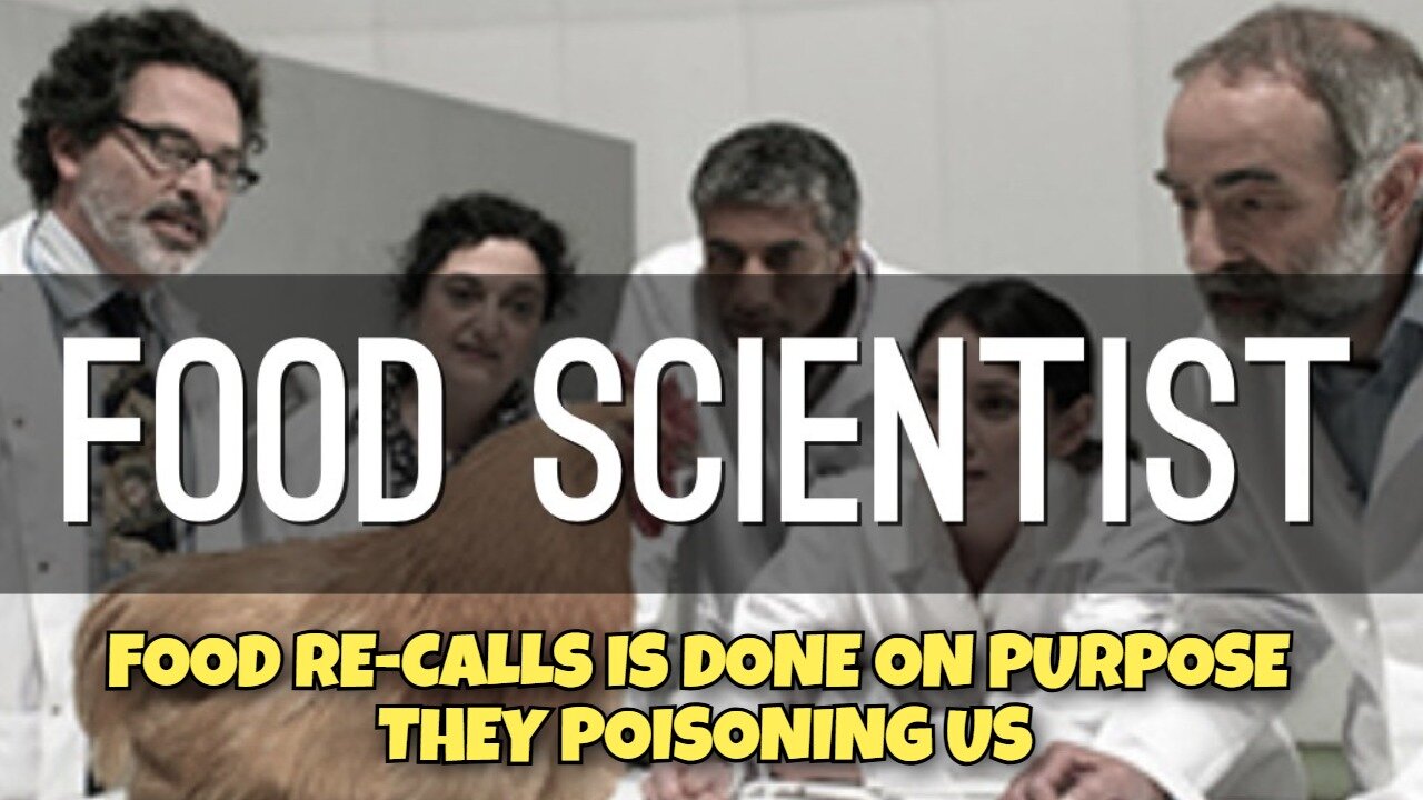 THE REAL REASON WE HAVING FOOD RECALLS BECAUSE SCIENTIST HAS POSIONED THE FOOD