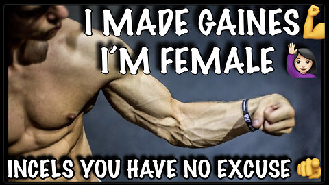 I Made Gaines💪 I’m Female | Incels You Have No Excuse 🫵 #incel #simp #betamale #sub5