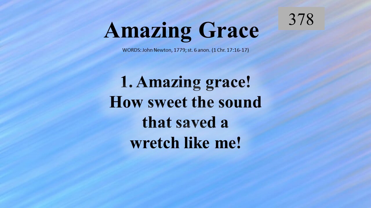 Amazing Grace and Benediction