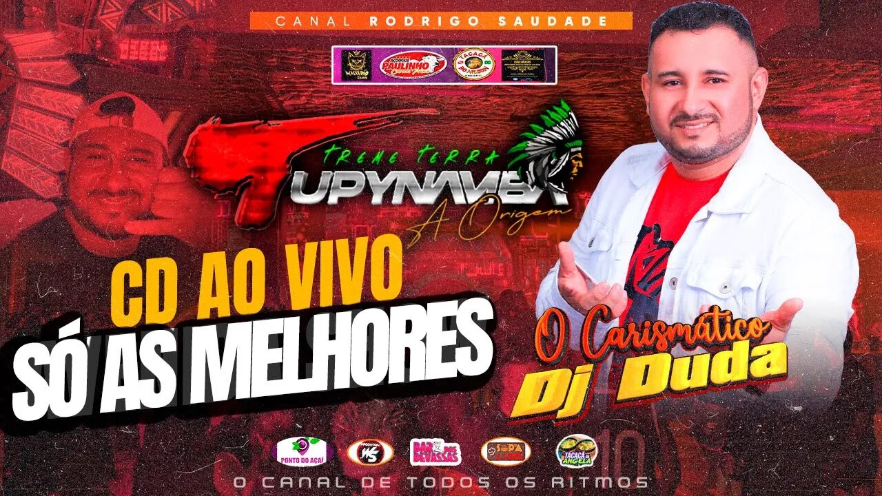 TUPINAMBA SÓ SAUDADE DJ DUDA AVENIDA SHOW SÓ AS MELHORES
