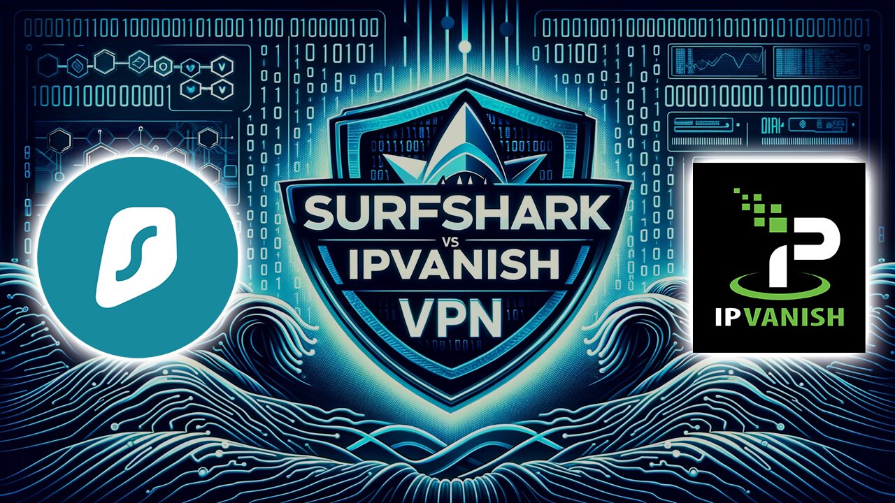 Surfshark vs IPVanish - Which VPN is Better For You? (2023 Review)
