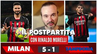 MILAN-SAMPDORIA 5-1, spunti interessanti per il futuro. Il commento alla partita di Rinaldo Morelli