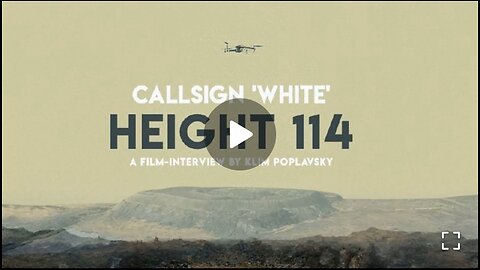 Callsign White: Height 114 / 2024