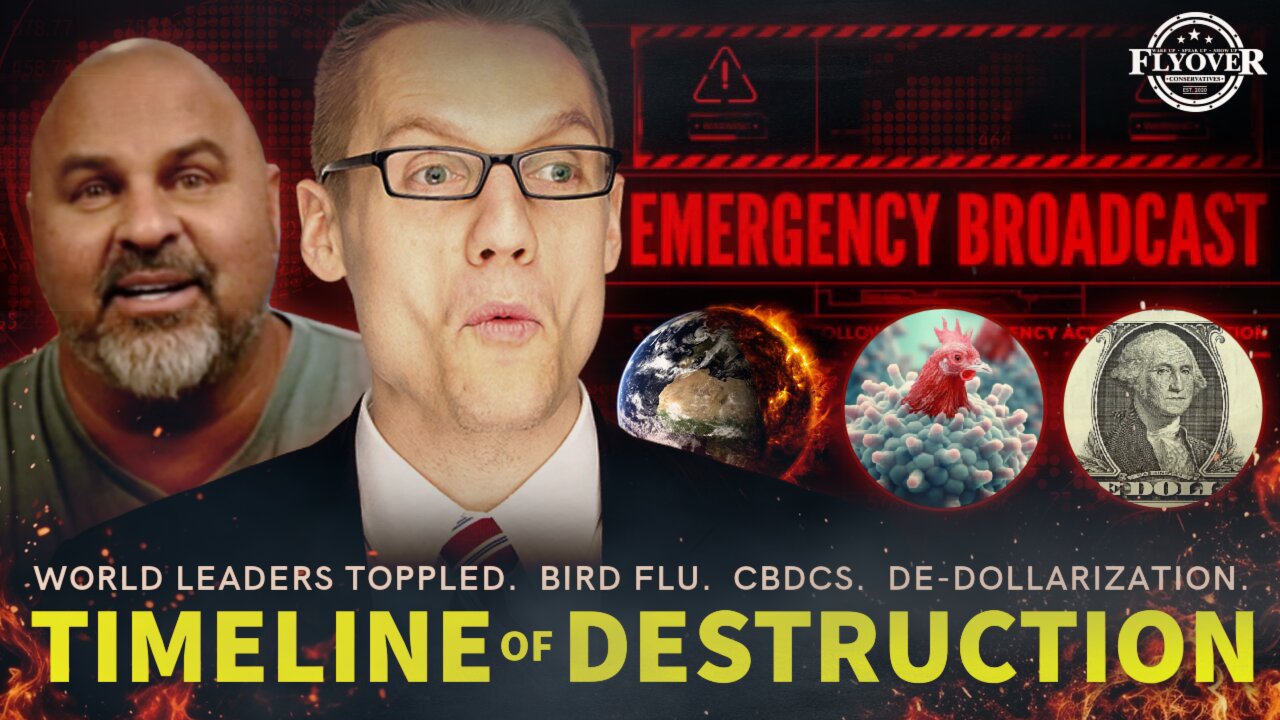 The Timeline to Destruction: Something is Coming… What's Next? - World Leaders Toppled. Bird Flu. CBDCs. Protests. De-Dollarization. - Clay Clark and Dr. Kirk Elliott