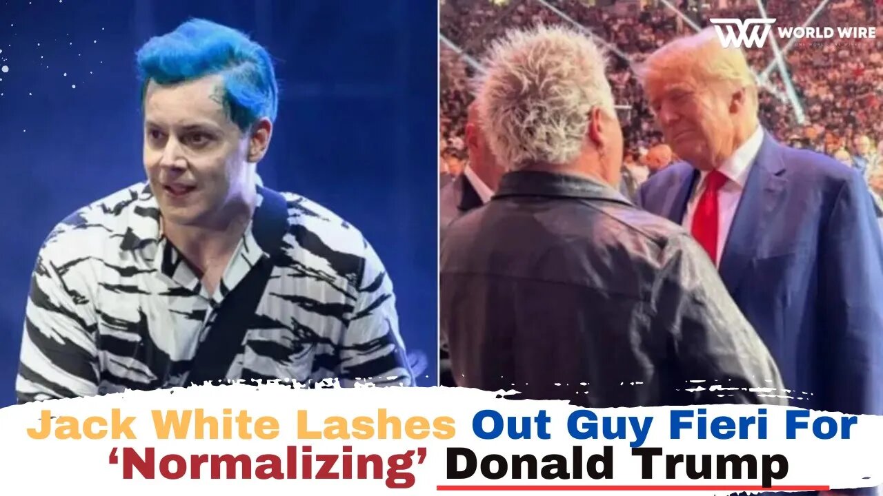 Jack White Lashes Out Guy Fieri For ‘Normalizing’ Donald Trump-World-Wire
