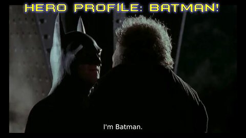 Profiles of Heroism: Batman