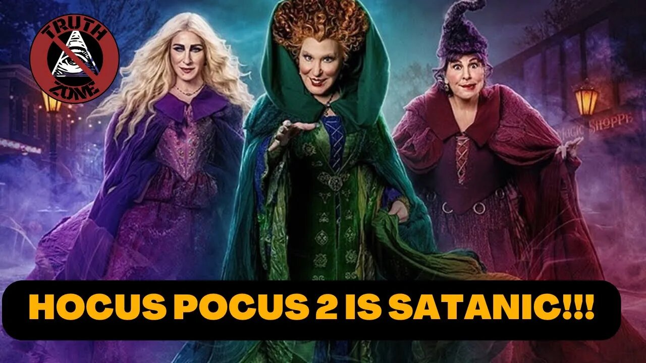 HOCUS POCUS 2 IS SATANIC ILLUMINATI PROPAGANDA!!!!
