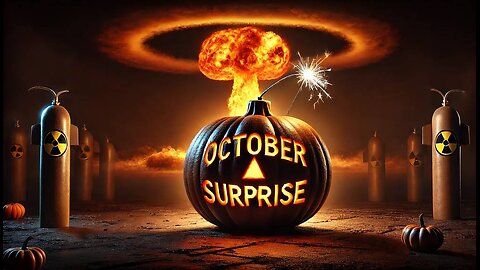Will WWIII Be The Deep State's Big October Surprise?