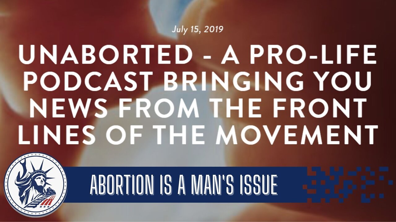 Seth Gruber | Abortion Is A Man's Issue | Liberty Station Ep 86