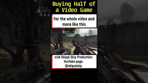 Buying Half of a Video Game Short