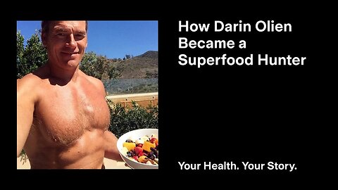 How Darin Olien Became a Superfood Hunter