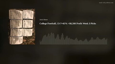 College Football; 13-7=65% =$6,500 Profit Week 3 Picks