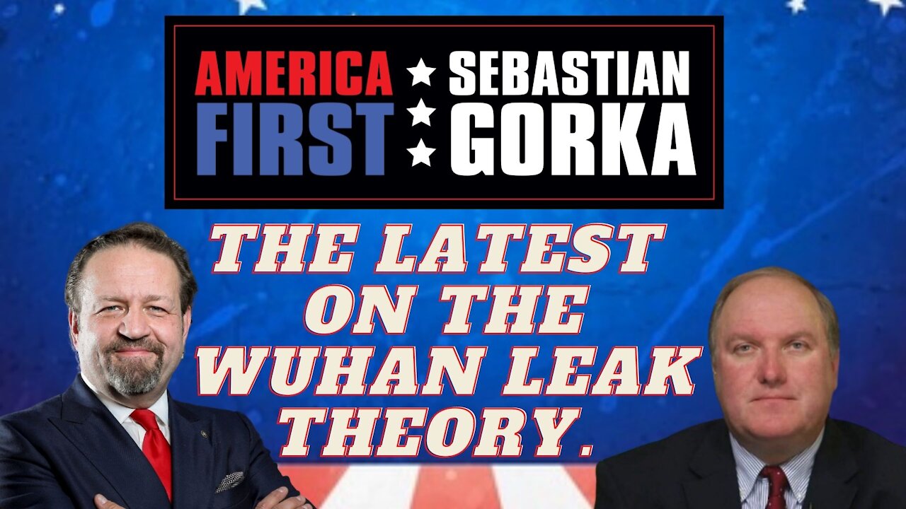 The latest on the Wuhan leak theory. John Solomon with Sebastian Gorka on AMERICA First