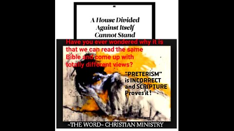 "Preterism" ~ WHY?!