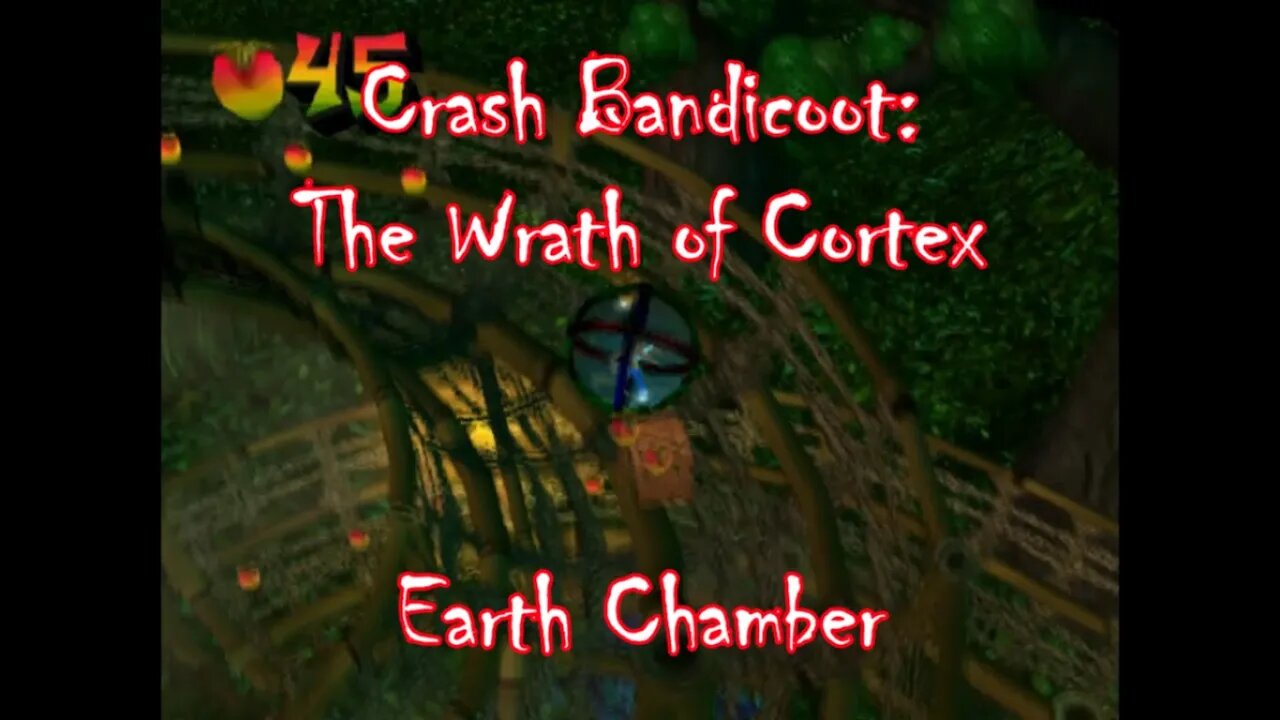 Crash Bandicoot: The Wrath of Cortex (Earth Chamber)