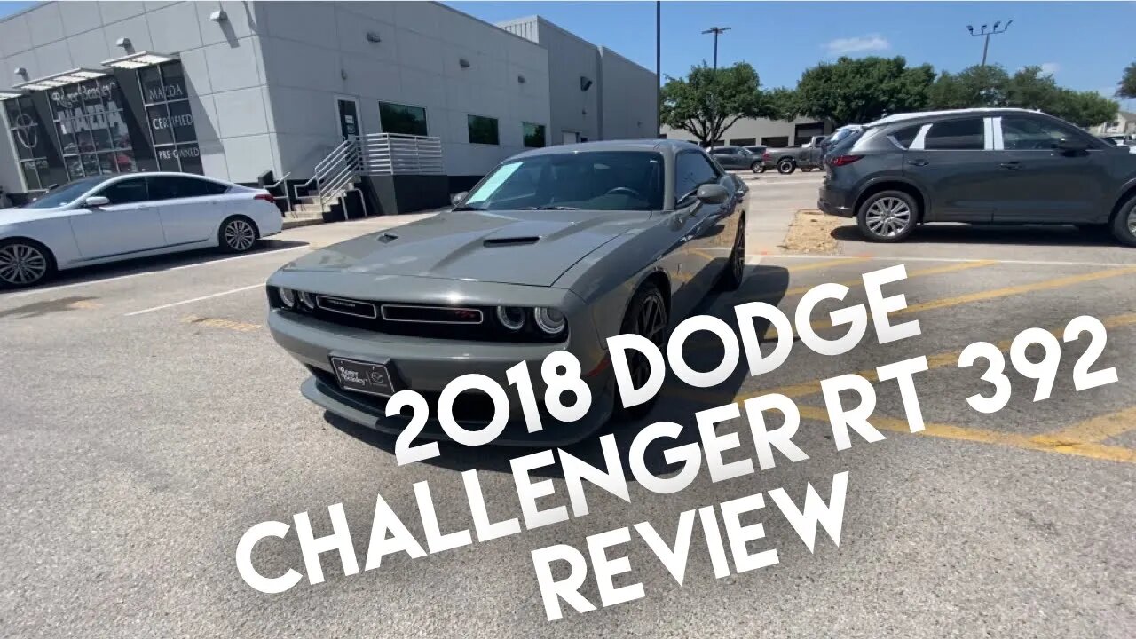 2018 Dodge Challenger R/T 392 Review