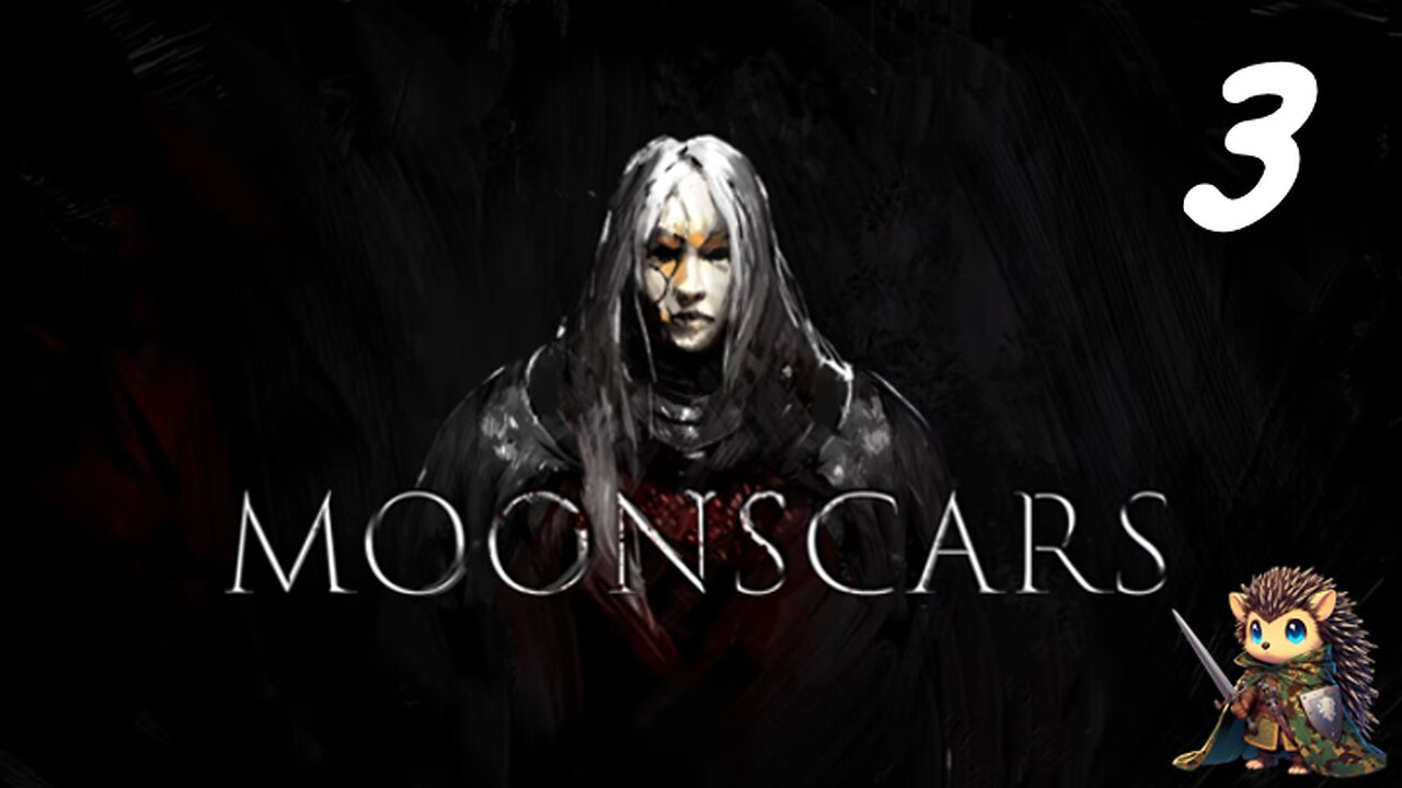 Figuring Out the Lore - Moonscars BLIND [3]