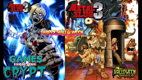 Games from The Crypt 2024: Metal Slug 3 (PSP Version) Stage 2 - Wandering at Midnight [a zombie apocalypse invasion on the Military Battlefields]