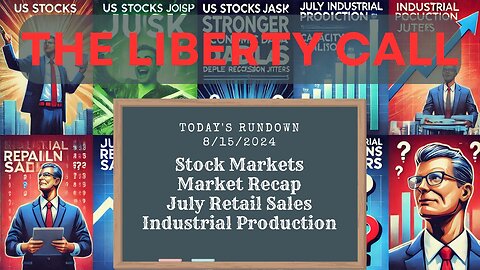 Liberty Call for 8/15/2024