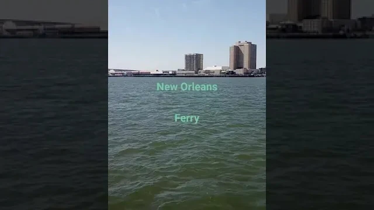 New Orleans Ferry. Free rides, due to Election Day.