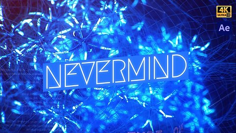 After Effects Template - Nevermind