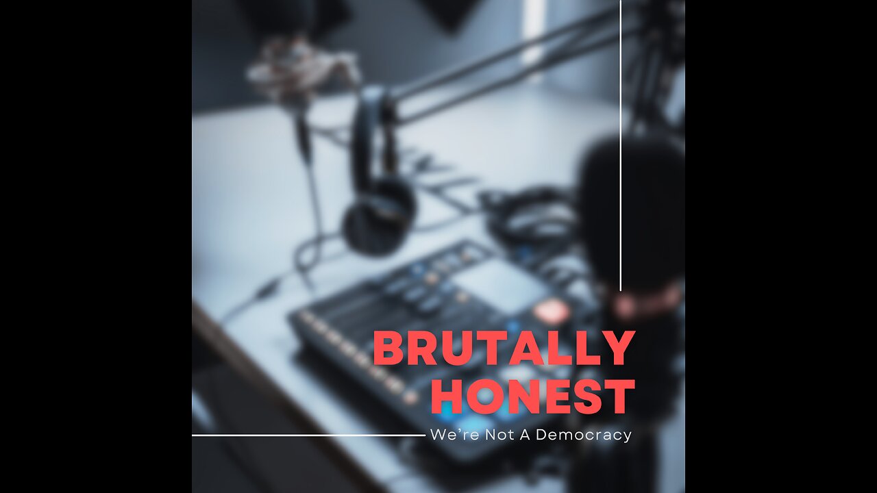 Brutally Honest 10/6/24