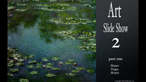 Art Slide Show 2: Impressionism (part one)