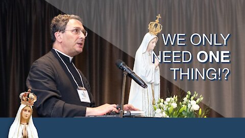Only One Thing is Necessary with Fr. Karl Stehlin
