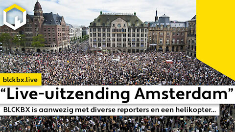 Livestream: "Live-registratie Demo 3 oktober" BLCKBX pakt uit met diverse reporters en helikopter...
