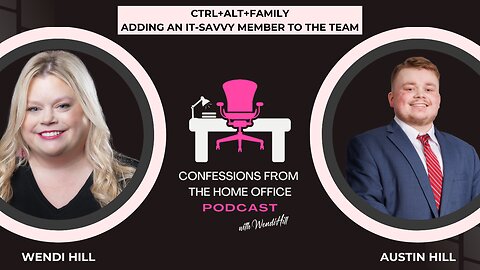 Episode 8: CTRL + ALT + FAMILY: Adding an IT-Savvy Member to the Team