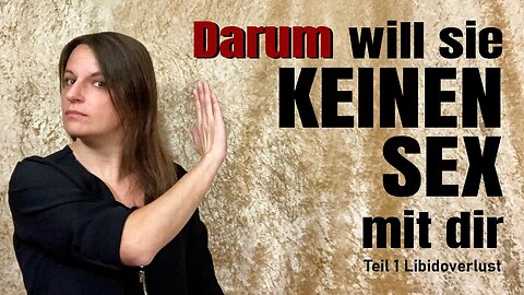 Warum sie keinen Sex will