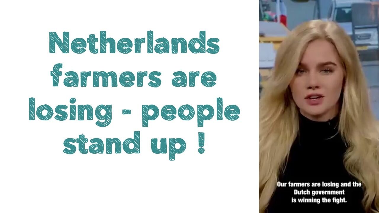 Netherlands farmers are losing - people stand up !