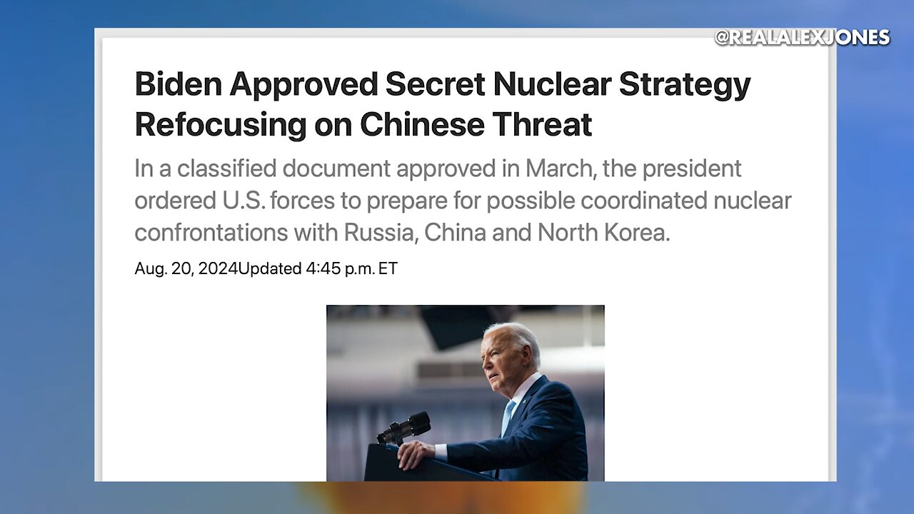 Biden Signed A Secret Order In March To Command US Forces Prepare For Simultaneous Nuclear War