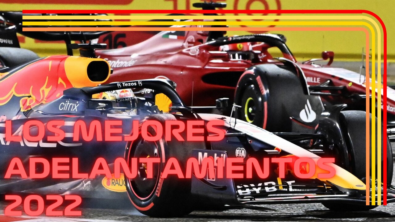 Los Mejores Adelantamientos De La Temporada 2022 F1