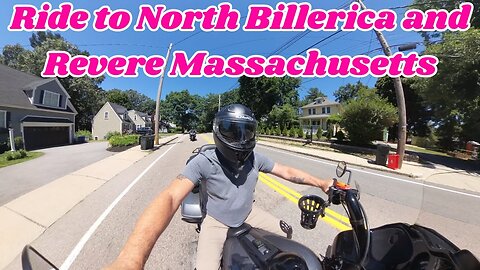Ride to North Billerica and Revere Massachusetts