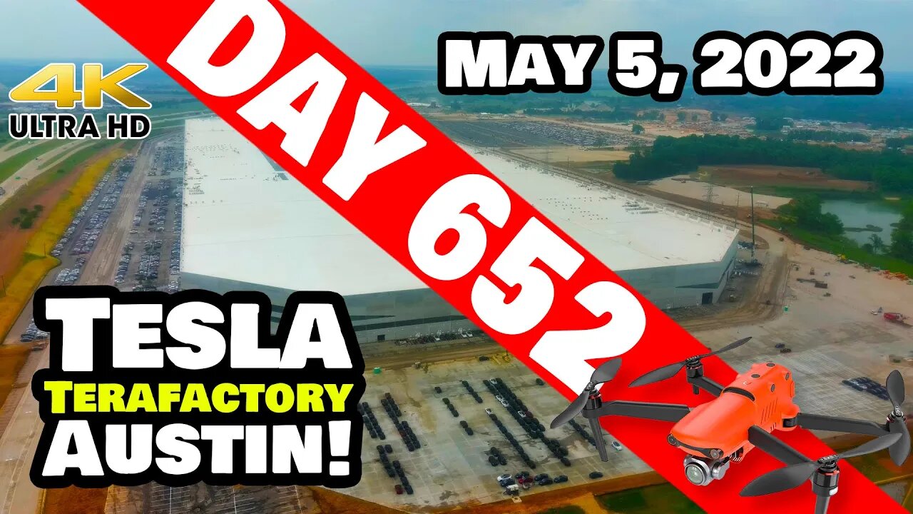 LATEST UPDATE FROM GIGA TEXAS! - Tesla Gigafactory Austin 4K Day 652 - 5/5/22 - Tesla Terafactory