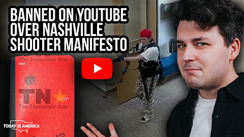 Banned On Youtube Over Nashville Shooter Manifesto