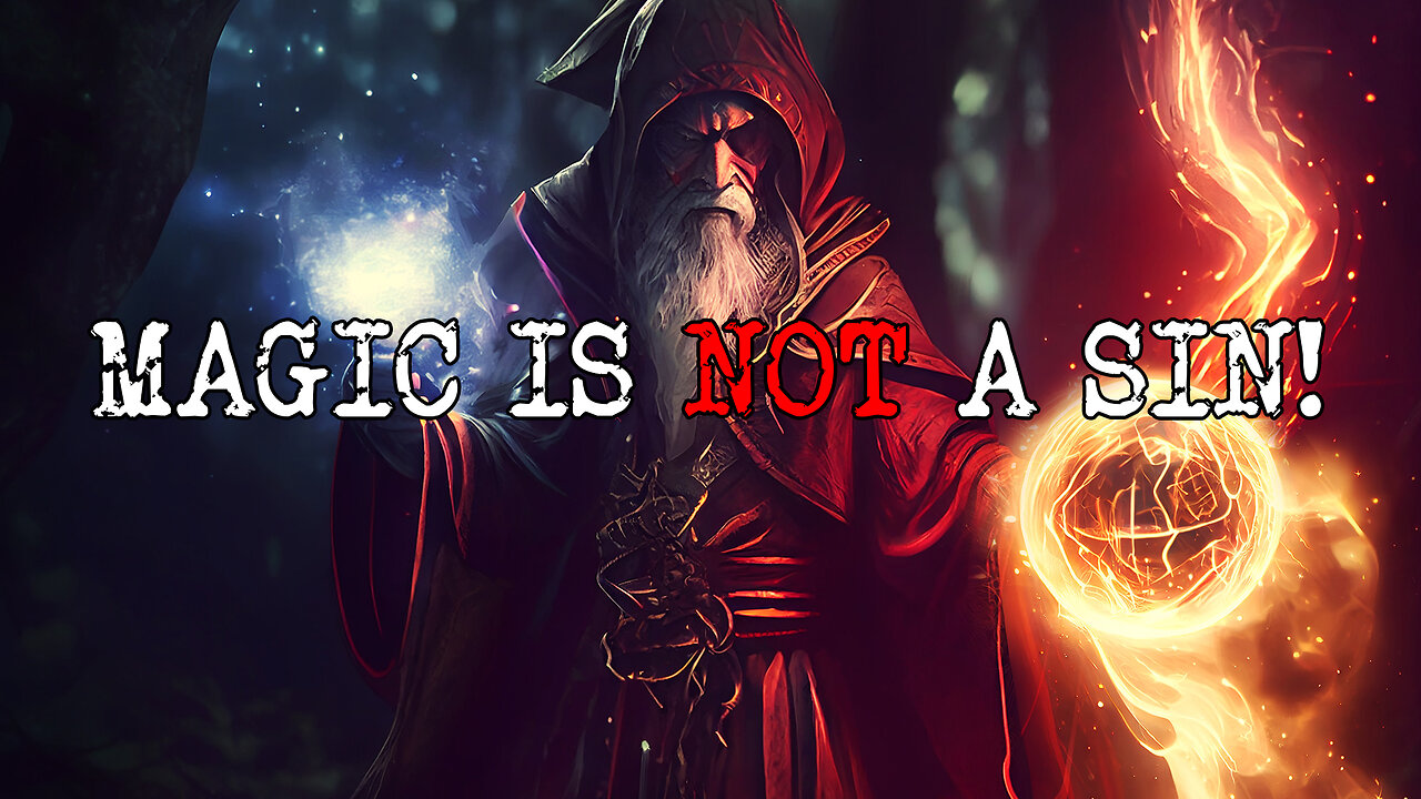 Magic Is Not a Sin! Exposing the Church's Deceptive War on the Occult.