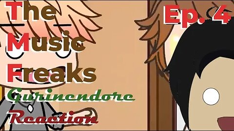 Gurin reacts to The Music Freaks Ep. 4 | Gurinendore Reaction